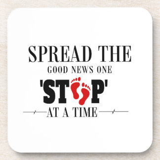 One Step at a Time: Spread the Good News  Coaster