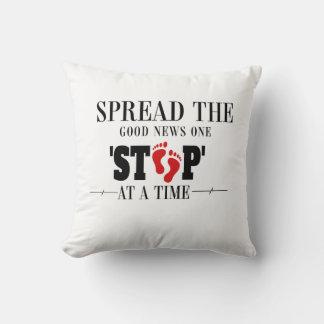 One Step at a Time: Spread the Good News  Cushion