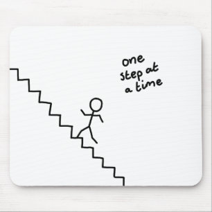 "one step at a time" stick man on stairs mousepad