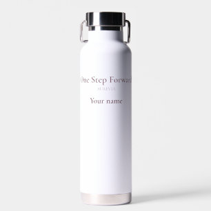 One Step Forward Elegant Motivational Water Bottle