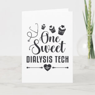 One Sweet Dialysis Tech Dialysis Technician Gift Card