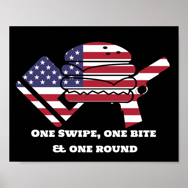 One Swipe One Bite One Round Food Guns Debts USA Poster (Front)