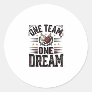 One Team One Dream Vintage Sports Team Shirt_1 Classic Round Sticker