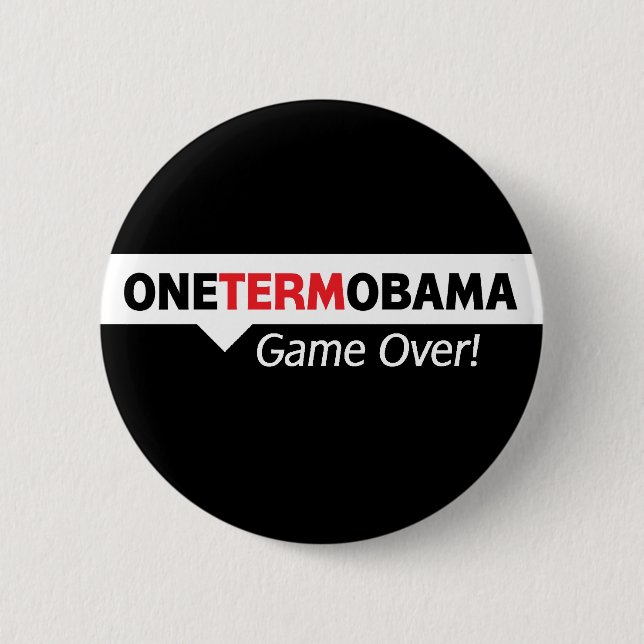 One Term Obama - Game Over 6 Cm Round Badge (Front)