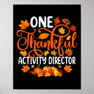 One Thankful Activity Director Fall Autumn Thanksg Poster