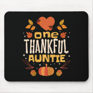One Thankful Auntie Fall Thanksgiving Aunt  Mouse Mat