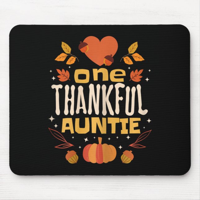 One Thankful Auntie Fall Thanksgiving Aunt  Mouse Mat (Front)