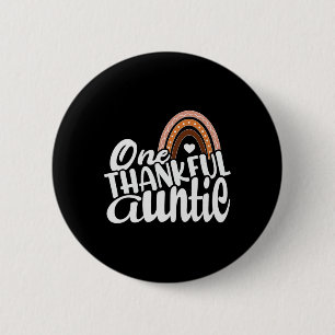 One Thankful Auntie Funny Fall Autumn Thanksgiving 6 Cm Round Badge
