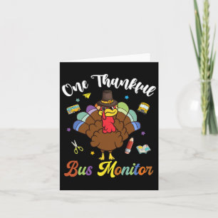 One Thankful Bus Monitor Turkey Happy Thanksgiving Card