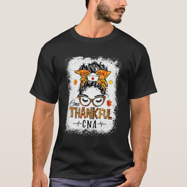 One Thankful Cna Messy Bun Autumn Fall Thanksgivin T-Shirt (Front)
