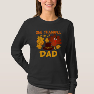 One Thankful Dad Autumn Fall Turkey Thanksgiving F T-Shirt
