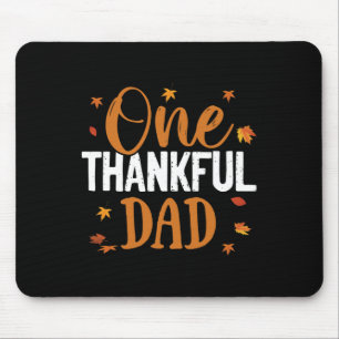 One Thankful Dad Thanksgiving Fall Family Matching Mouse Mat