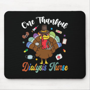 One Thankful Dialysis Nurse Turkey Happy Thanksgiv Mouse Mat