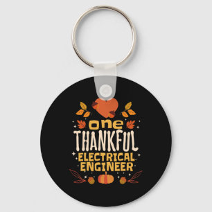 One Thankful Electrical Engineer Fall Thanksgiving Key Ring