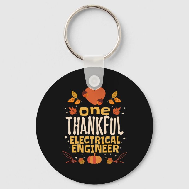 One Thankful Electrical Engineer Fall Thanksgiving Key Ring (Front)