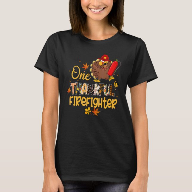 One Thankful Firefighter Turkey Pilgrim Hat Thanks T-Shirt (Front)