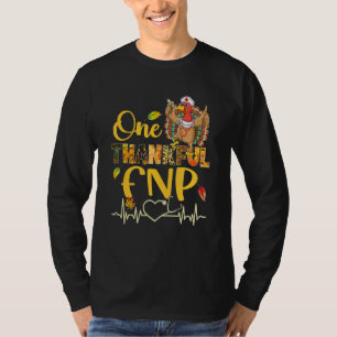 One Thankful Fnp Nurse Turkey Stethoscope Thanksgi T-Shirt