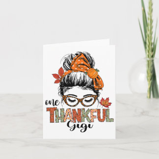 One Thankful Gigi Messy Bun Fall Autumn Thanksgivi Card