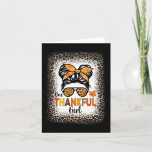 One Thankful Girl Thanksgiving Messy Bun Leopard B Card