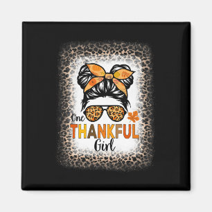 One Thankful Girl Thanksgiving Messy Bun Leopard B Magnet