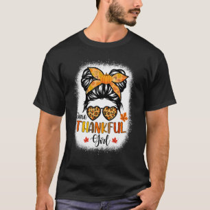 One Thankful Girl Thanksgiving Messy Bun Leopard F T-Shirt