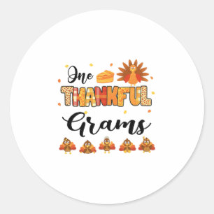 One Thankful Grams Thanksgiving Turkey Classic Round Sticker