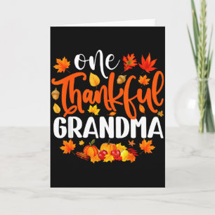 One Thankful Grandma Funny Fall Autumn Thanksgivin Card