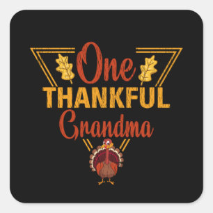 One Thankful Grandma Thanksgiving Nana Grandmother Square Sticker