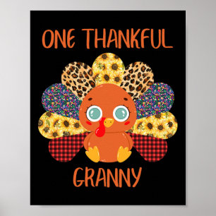 One Thankful Granny Turkey Grandma Family Thanksgi Poster