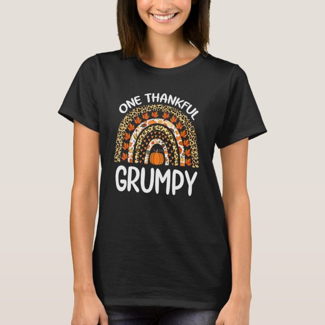 One Thankful Grumpy Thanksgiving Rainbow Leopard F T-Shirt (Front)