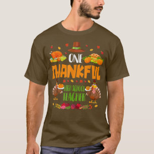 One Thankful High School Teacher Fall Autumn Thank T-Shirt