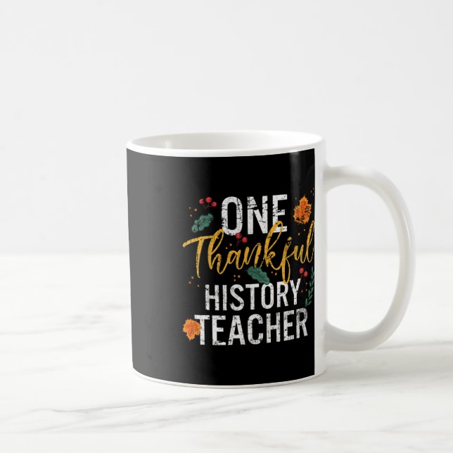 One Thankful History Teacher Cute Fall Thanksgivin Coffee Mug (Right)