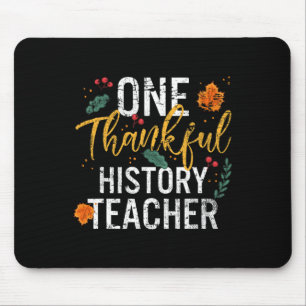 One Thankful History Teacher Cute Fall Thanksgivin Mouse Mat