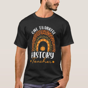One Thankful History Teacher Rainbow Leopard Groov T-Shirt
