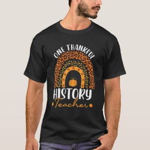 One Thankful History Teacher Rainbow Leopard Groov T-Shirt