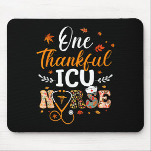 One Thankful Icu Nurse Thanksgiving Funny Nursing  Mouse Mat