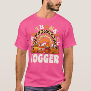 One Thankful Logger Thanksgiving Rainbow Leopard F T-Shirt