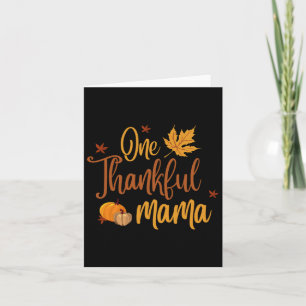 One Thankful Mama Autumn Fall Mother Thanksgiving  Card