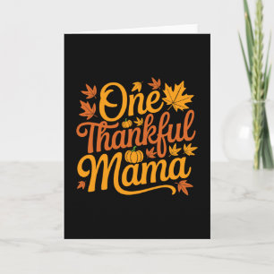 One Thankful Mama Autumn Mother Leaves Thanksgivin Card
