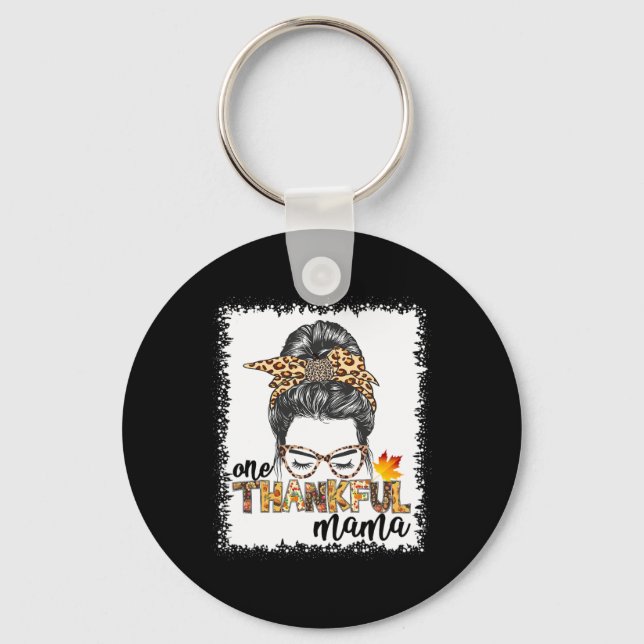 One Thankful Mama  Fall Messy Bun Thanksgiving Wom Key Ring (Front)