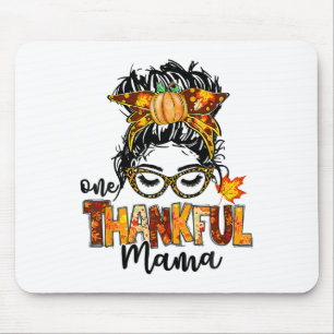 One Thankful Mama Funny Messy Bun Fall Autumn Than Mouse Mat
