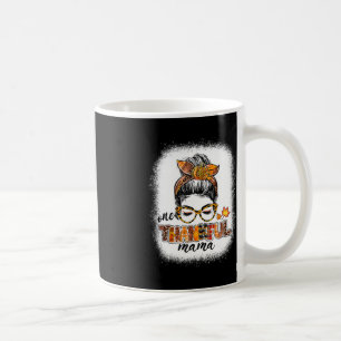 One Thankful Mama Messy Bun Fall Autumn Thanksgivi Coffee Mug