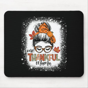 One Thankful Mama Messy Bun Mom Fall Autumn Thanks Mouse Mat
