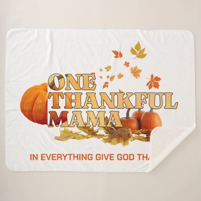 ONE THANKFUL MAMA MOM Stylish Thanksgiving Sherpa Blanket (Front (Horizontal))