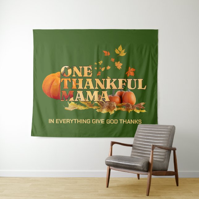 ONE THANKFUL MAMA MOM Stylish Thanksgiving Tapestry (In Situ (Horizontal))