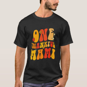 One Thankful Mami Retro Thanksgiving Groovy Style T-Shirt