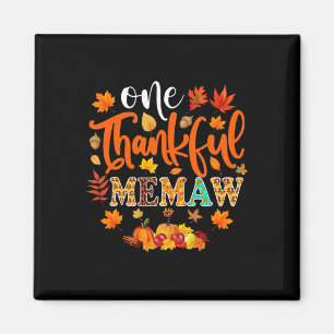 One Thankful Memaw  Funny Fall Autumn Thanksgiving Magnet
