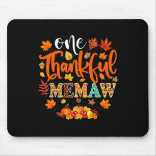 One Thankful Memaw  Funny Fall Autumn Thanksgiving Mouse Mat