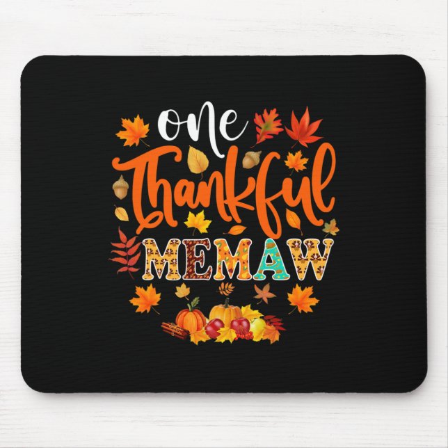 One Thankful Memaw  Funny Fall Autumn Thanksgiving Mouse Mat (Front)