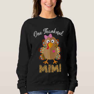 One Thankful Mimi Turkey Family Leopart Thankgivin Sweatshirt
